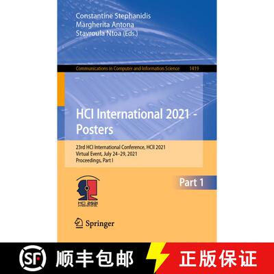 【3-4周达】HCI International 2021 - Posters : 23rd HCI International Conference, HCII 2021, Virtual E... [9783030786342]