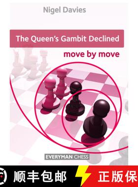 【3-4周达】Queen's Gambit Declined: Move by Move, The [9781781944073]