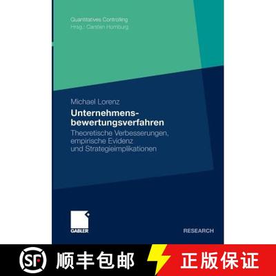 【3-4周达】Unternehmensbewertungsverfahren : Theoretische Verbesserungen, empirische Evidenz und Stra... [9783834920379]