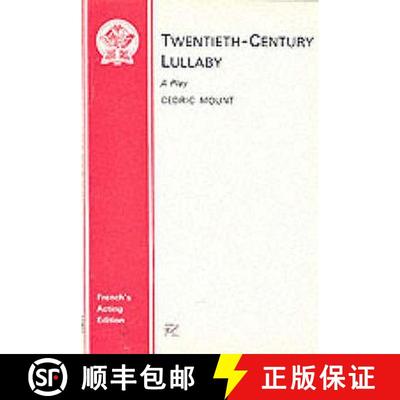 【3-4周达】Twentieth-century Lullaby: Play [9780573022821]