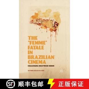 Brazilian Fatale Cinema Norms The Hollywood 4周达 9781349485703 Femme Challenging