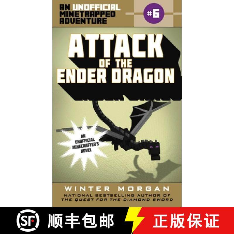 【3-4周达】Attack of the Ender Dragon: An Unofficial Minetrapped Adventure, #6volume 6 [9781510706026]
