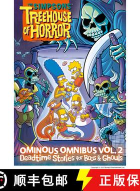 The Simpsons Treehouse of Horror Ominous Omnibus Vol. 2: Deadtime Stories for Boos & Ghouls: Volume 2 [9781419763519]