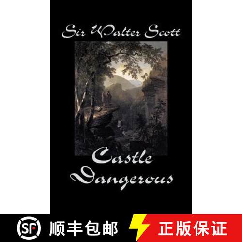 【3-4周达】精装 Castle Dangerous by Sir Walter Scott, Fiction, Historical, Literary, Classics [9781598182170]
