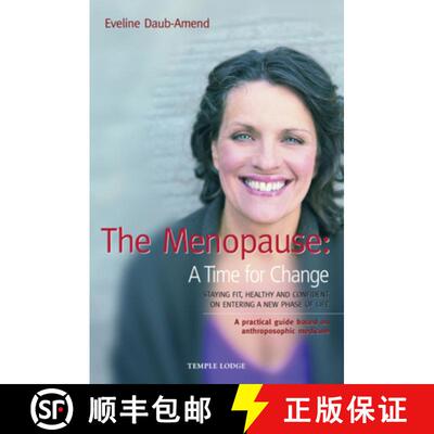 【3-4周达】Menopause - A Time for Change: Staying Fit, Healthy and Confident on Entering a New Phase ... [9781906999001]
