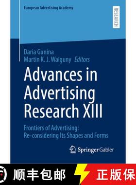 【3-4周达】Advances in Advertising Research XIII : Frontiers of Advertising: Re-considering Its Shape... [9783658439354]