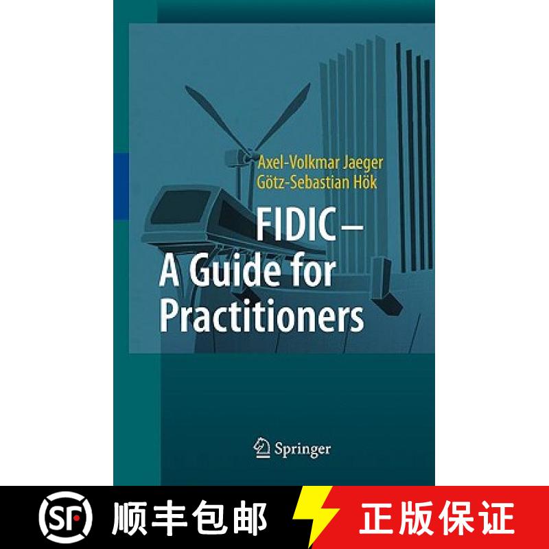 【3-4周达】FIDIC - A Guide for Practitioners [9783642020995]