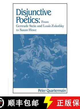 【3-4周达】Disjunctive Poetics: From Gertrude Stein and Louis Zukofsky to Susan Howe - Disjunctive Po... [9780521101301]