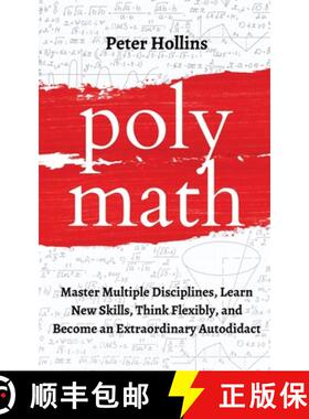【3-4周达】Polymath: Master Multiple Disciplines, Learn New Skills, Think Flexibly, and Become an Ext... [9781647431624]