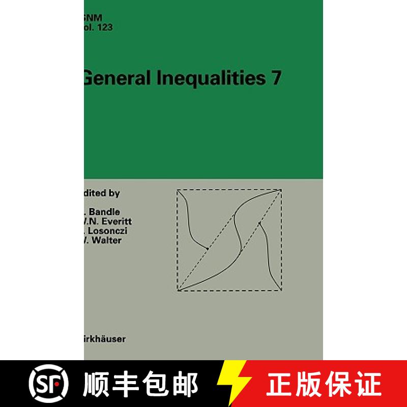 【3-4周达】General Inequalities 7 : 7th International Conference at Oberwolfach, November 13-18, 1995 [9783764357221]