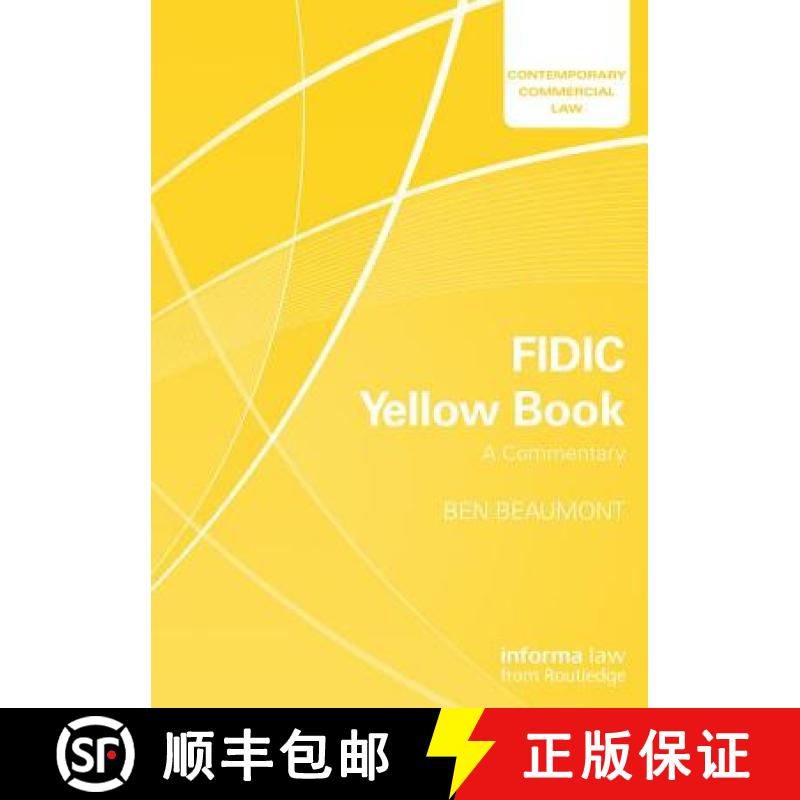 【3-4周达】FIDIC Yellow Book: A Commentary: A Commentary [9781138052314]