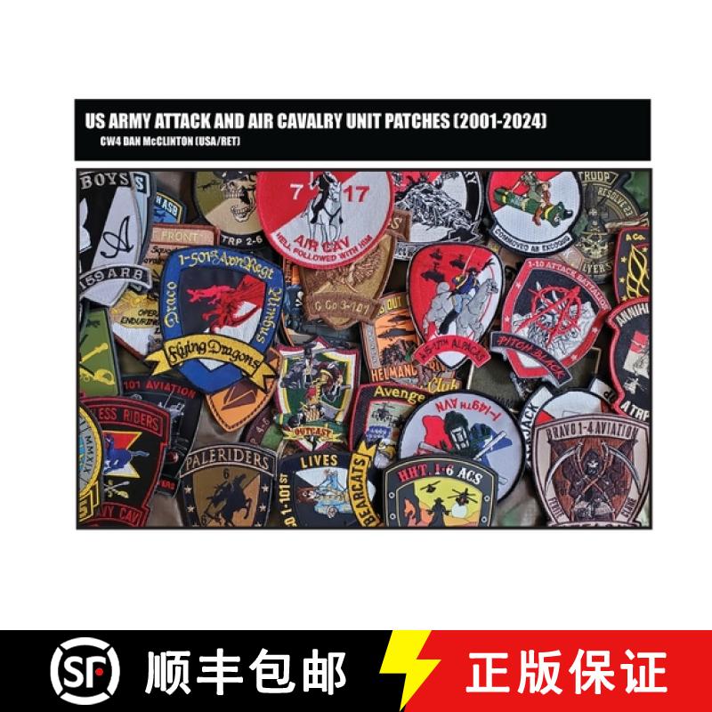 【2-3周达】US ARMY ATTACK and AIR CAVALRY UNIT PATCHES (2001-2024) [9798218382094]