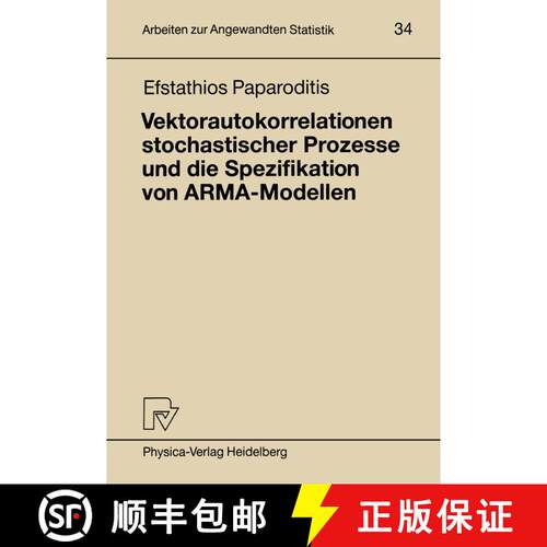 【3-4周达】Vektorautokorrelationen stochastischer Prozesse und die Spezifikation von ARMA-Modellen [9783790805178]