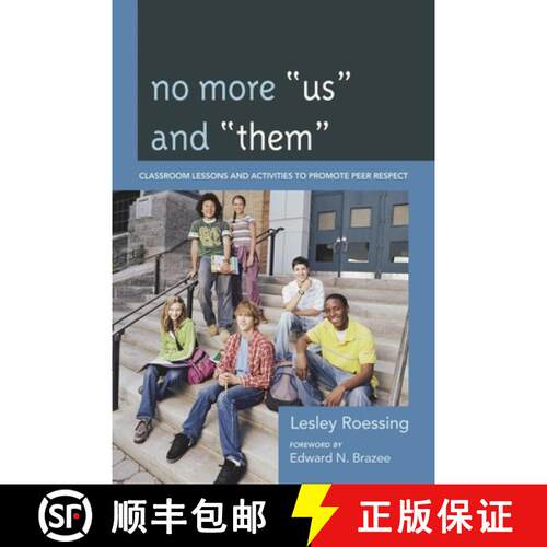 【3-4周达】精装 No More Us and Them : Classroom Lessons and Activities to Promote Peer Respect [9781610488129]