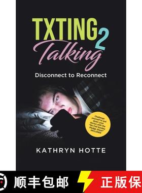 预订 Txting 2 Talking: Disconnect to Reconnect [9780228849834]