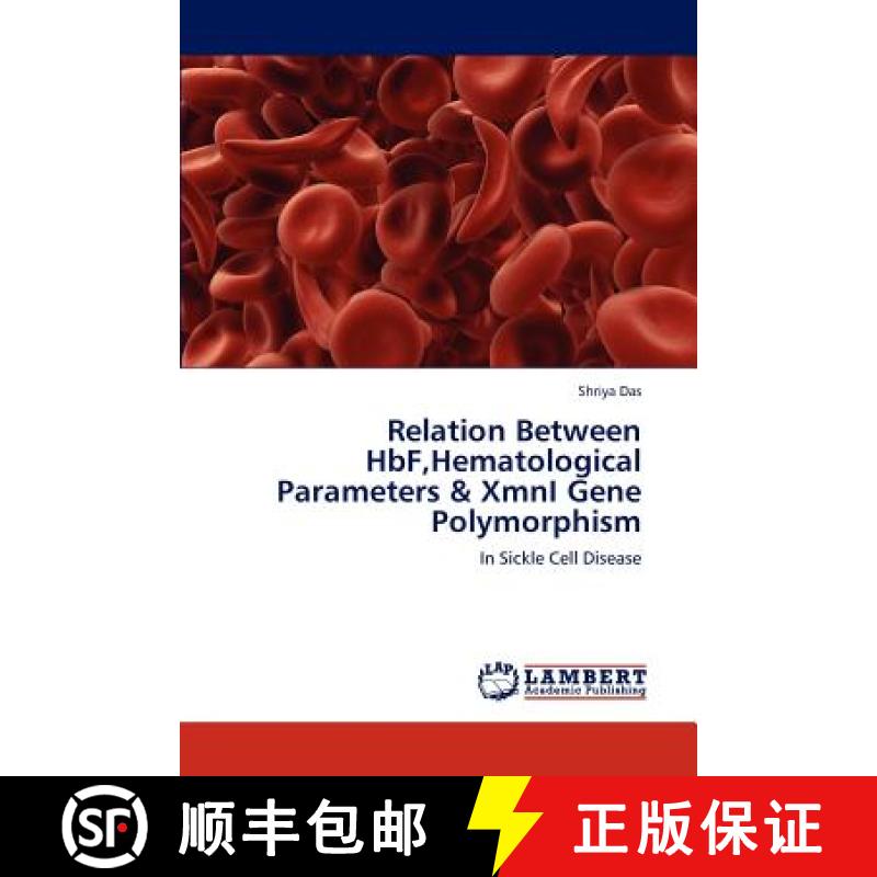 预订 Relation Between HbF, Hematological Parameters & XmnI Gene Polymorphism [9783659305566]