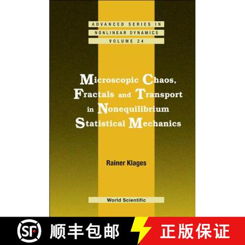 预订 精装 Microscopic Chaos, Fractals and Transport in Nonequilibrium Statistical Mechanics [9789812565075]