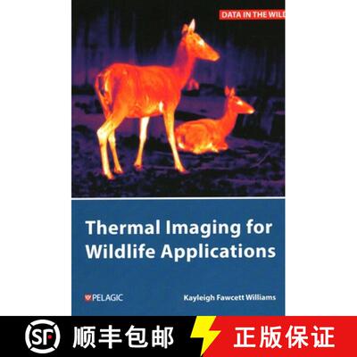 【3-4周达】Thermal Imaging for Wildlife Applications [9781784273873]