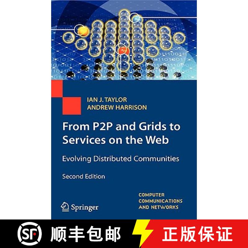 【3-4周达】From P2P and Grids to Services on the Web : Evolving Distributed Communities [9781848001220]