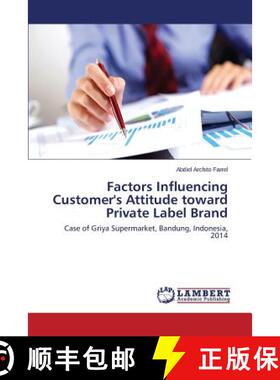 预订 Factors Influencing Customer's Attitude toward Private Label Brand [9783659635885]