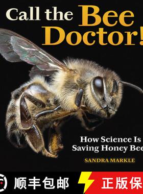 预订 Call the Bee Doctor!: How Science Is Saving Honey Bees [9798765626795]