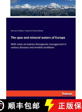 【3-4周达】The spas and mineral waters of Europe: With notes on balneo-therapeutic management in vari... [9783337562168]