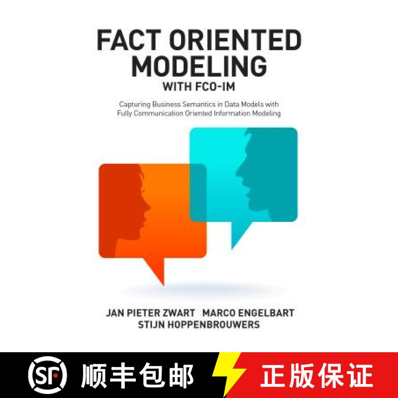 【3-4周达】Fact Oriented Modeling with FCO-IM: Capturing Business Semantics in Data Models with Fully... [9781634620864]