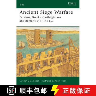 【3-4周达】Ancient Siege Warfare: Persians, Greeks, Carthaginians and Romans 546–146 BC [9781841767703]