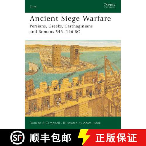 【3-4周达】Ancient Siege Warfare: Persians, Greeks, Carthaginians and Romans 546–146 BC [9781841767703]