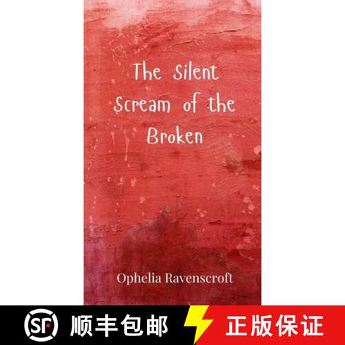 【3-4周达】精装 The Silent Scream of the Broken [9783690803434]