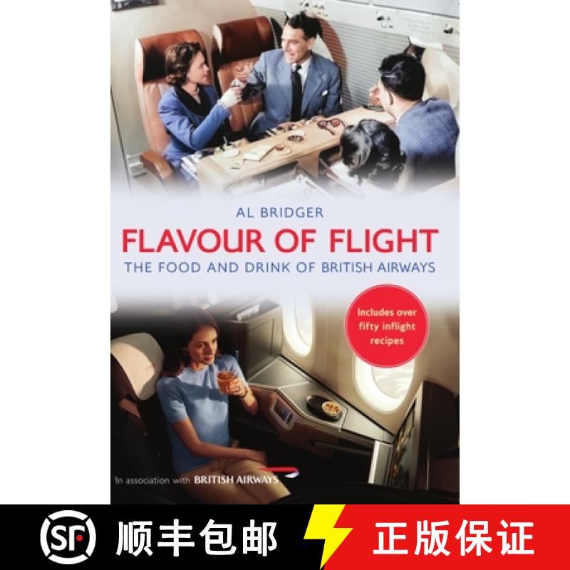 【2-3周达】Flavour of Flight: The Food and Drink of British Airways [9781398121775]