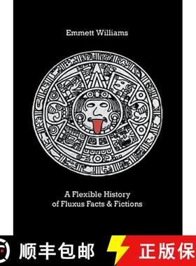 【3-4周达】A Flexible History of Fluxus Facts & Fictions: 70 'Kunstfibel' Collages digitally remaster... [9780500976647]