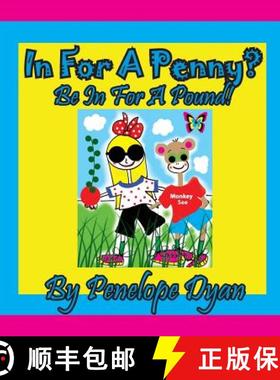 【3-4周达】In For A Penny?  Be In For A Pound! [9781614773429]