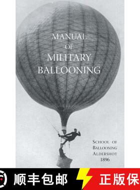 【3-4周达】Manual of Military Ballooning [9781905748105]