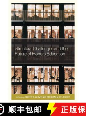 【3-4周达】Structural Challenges and the Future of Honors Education [9781475831474]