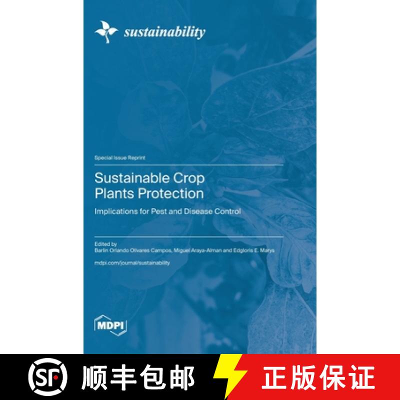 【3-4周达】Sustainable Crop Plants Protection: Implications for Pest and Disease Control [9783036591513]