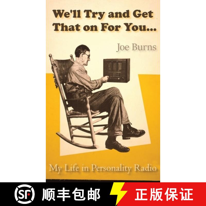 【3-4周达】We'll Try and Get That on for You: My Life in Personality Radio [9798892119887]