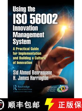 【3-4周达】Using the ISO 56002 Innovation Management System: A Practical Guide for Implementation and... [9780367701406]