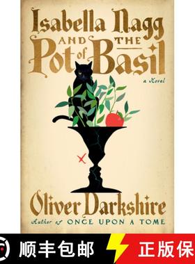 【3-4周达】Isabella Nagg and the Pot of Basil - A Novel [9781324105916]