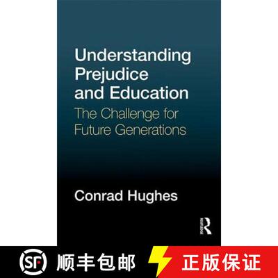 【3-4周达】Understanding Prejudice and Education: The Challenge for Future Generations [9781138928602]