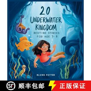 【3-4周达】20 Underwater Kingdom Bedtime Stories For Kids Age 3 - 8 [9798330342006]