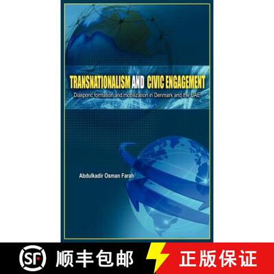 【3-4周达】Transnationalism And Civic Engagement: Diasporic Formation and Mobilization In Denmark and... [9781909112001]