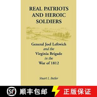 Gen. Brigade Joel Leftwich Patriots Heroic 9780788447754 War ... Real and Soldiers Virginia the 4周达