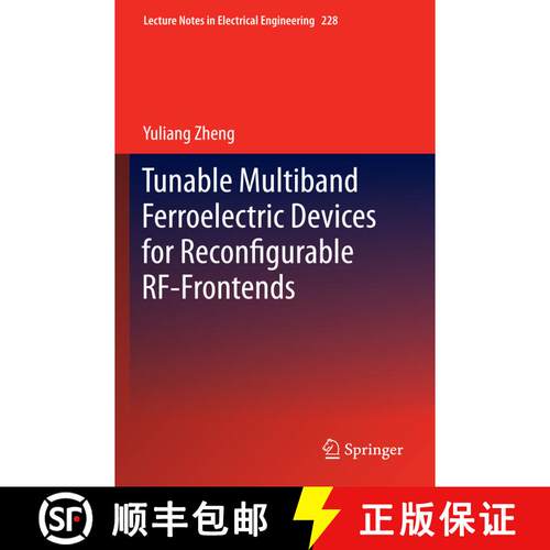 【3-4周达】精装 Tunable Multiband Ferroelectric Devices for Reconfigurable RF-Frontends [9783642357794]