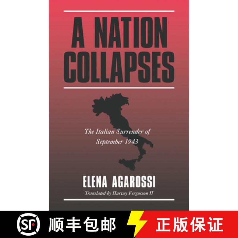 【3-4周达】A Nation Collapses: The Italian Surrender of September 1943 [9780521025379]