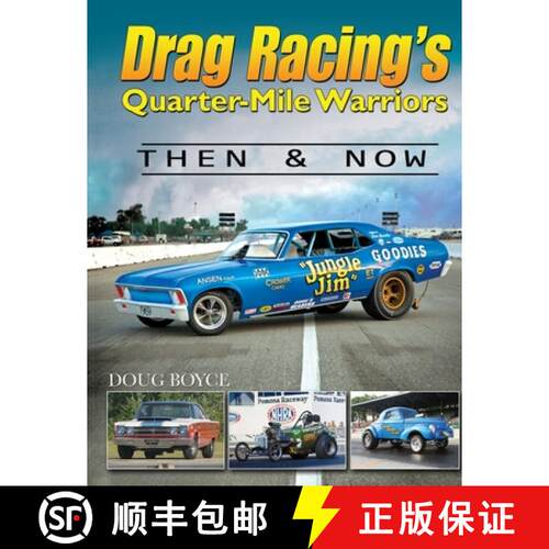 【3-4周达】Drag Racing's Quarter-Mile Warriors: Then & Now [9781613259160]