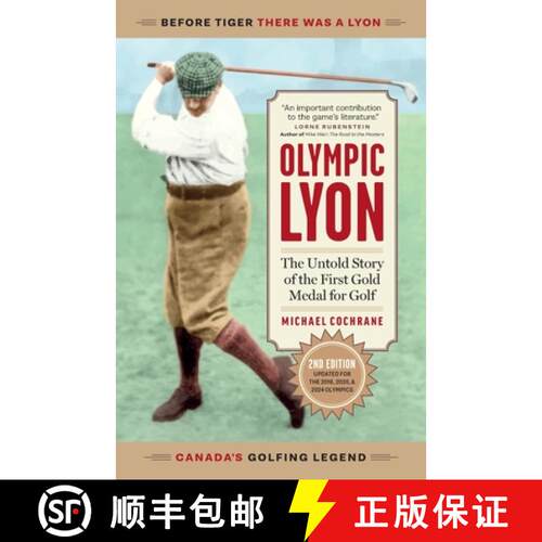 【3-4周达】Olympic Lyon: The Untold Story of the First Gold Medal for Golf [9781774584002]
