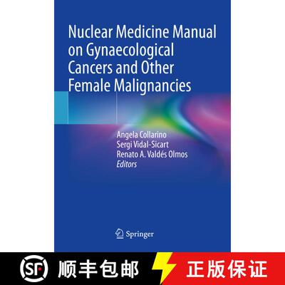 【3-4周达】Nuclear Medicine Manual on Gynaecological Cancers and Other Female Malignancies [9783031054990]