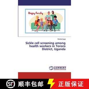 预订 Sickle cell screening among health workers in Tororo District, Uganda [9786202076722]