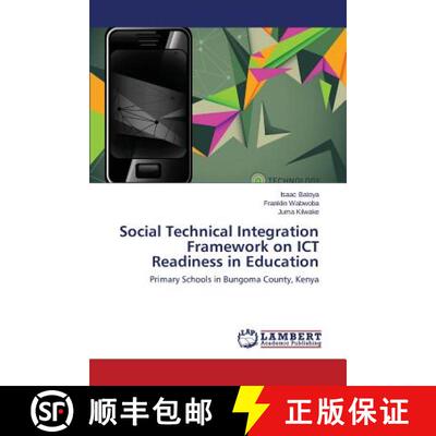 预订 Social Technical Integration Framework on ICT Readiness in Education [9783659663826]